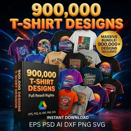 900K Designs for Your Clothing Business: The Ultimate T-Shirt Design Mega Bundle with Resell Rights
